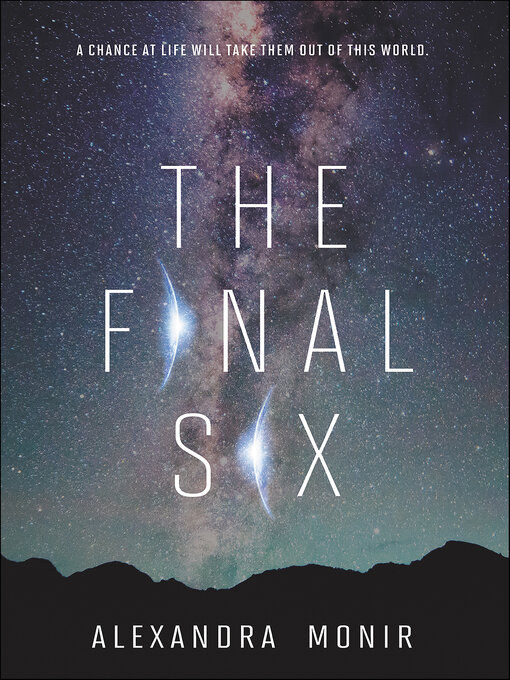 Title details for The Final Six by Alexandra Monir - Wait list